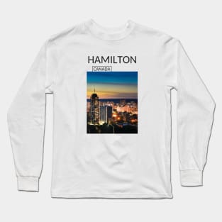 Hamilton Ontario Canada Cityscape Skyline Gift for Canadian Canada Day Present Souvenir T-shirt Hoodie Apparel Mug Notebook Tote Pillow Sticker Magnet Long Sleeve T-Shirt